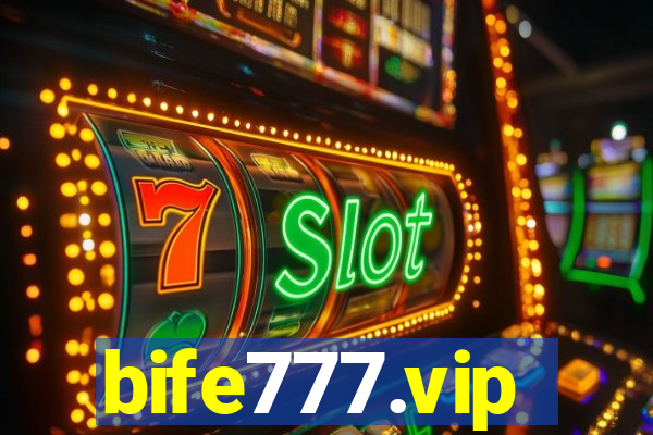 bife777.vip