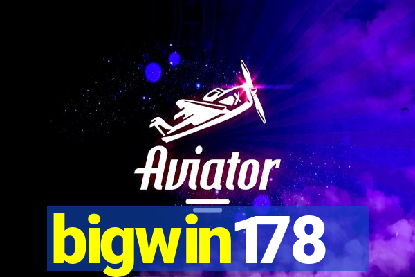 bigwin178