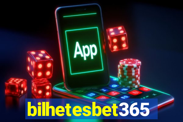 bilhetesbet365