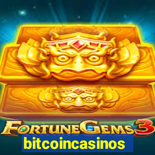 bitcoincasinos