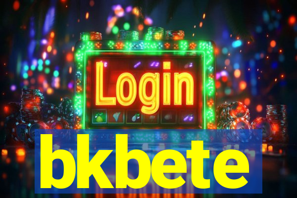 bkbete
