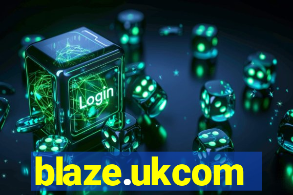 blaze.ukcom