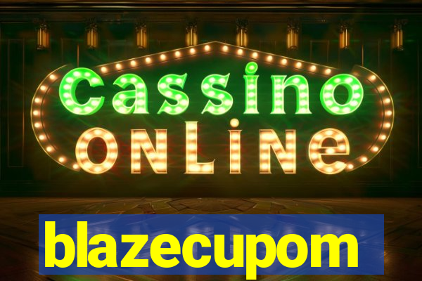 blazecupom
