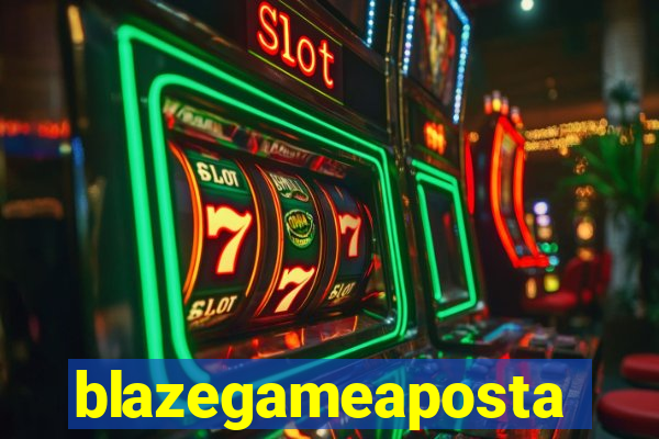 blazegameaposta