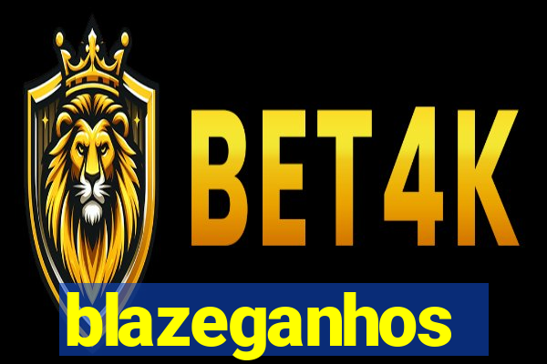 blazeganhos