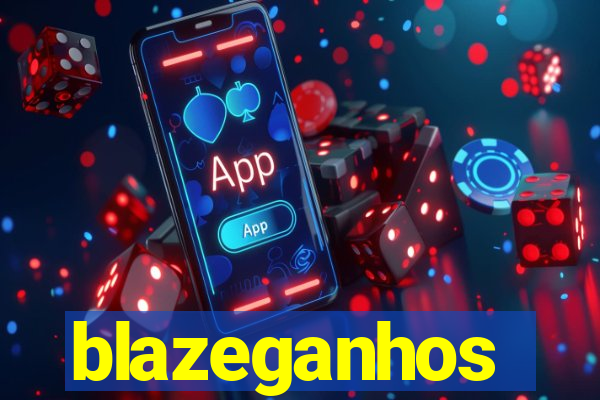 blazeganhos