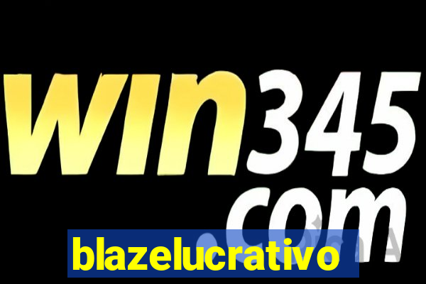 blazelucrativo