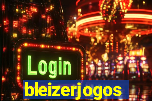 bleizerjogos