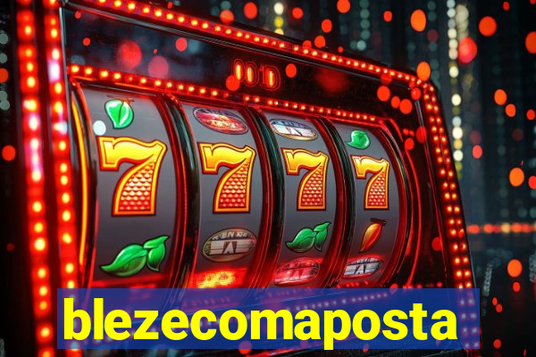 blezecomaposta