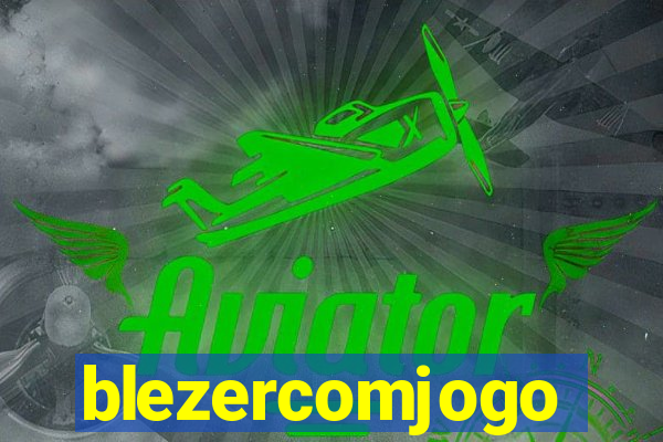 blezercomjogo