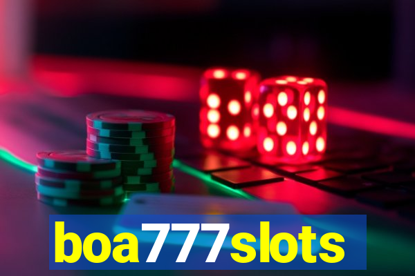 boa777slots