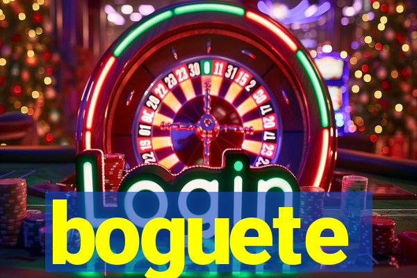 boguete