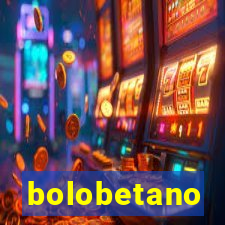 bolobetano