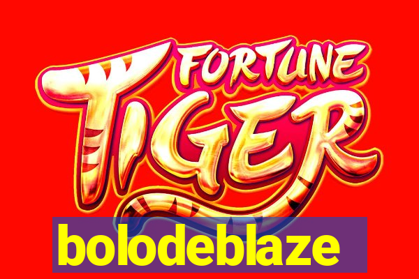 bolodeblaze
