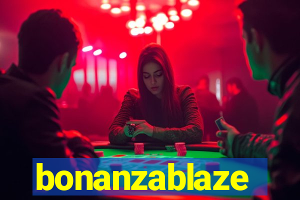 bonanzablaze