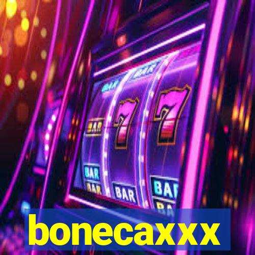 bonecaxxx