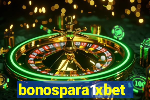 bonospara1xbet