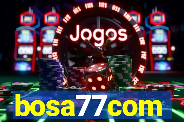 bosa77com