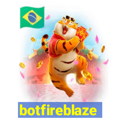 botfireblaze