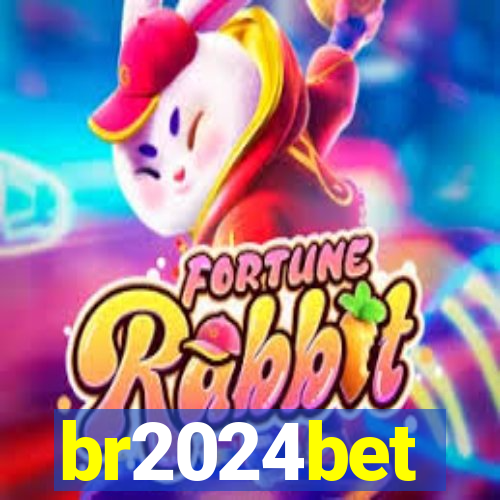 br2024bet