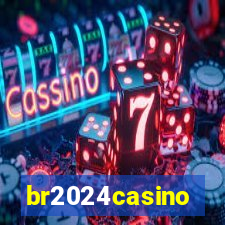 br2024casino