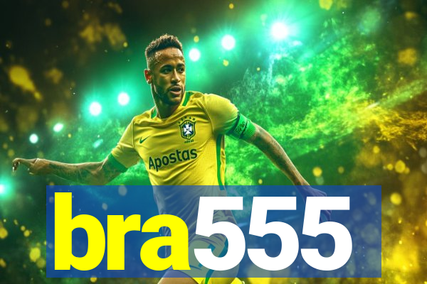 bra555