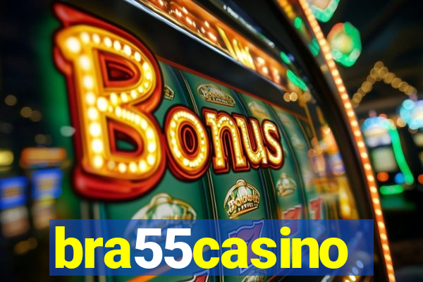 bra55casino
