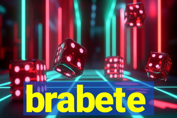 brabete