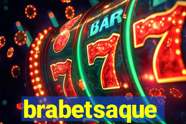 brabetsaque