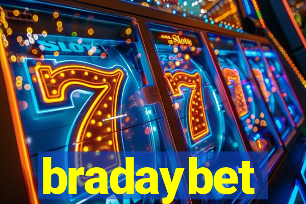 bradaybet
