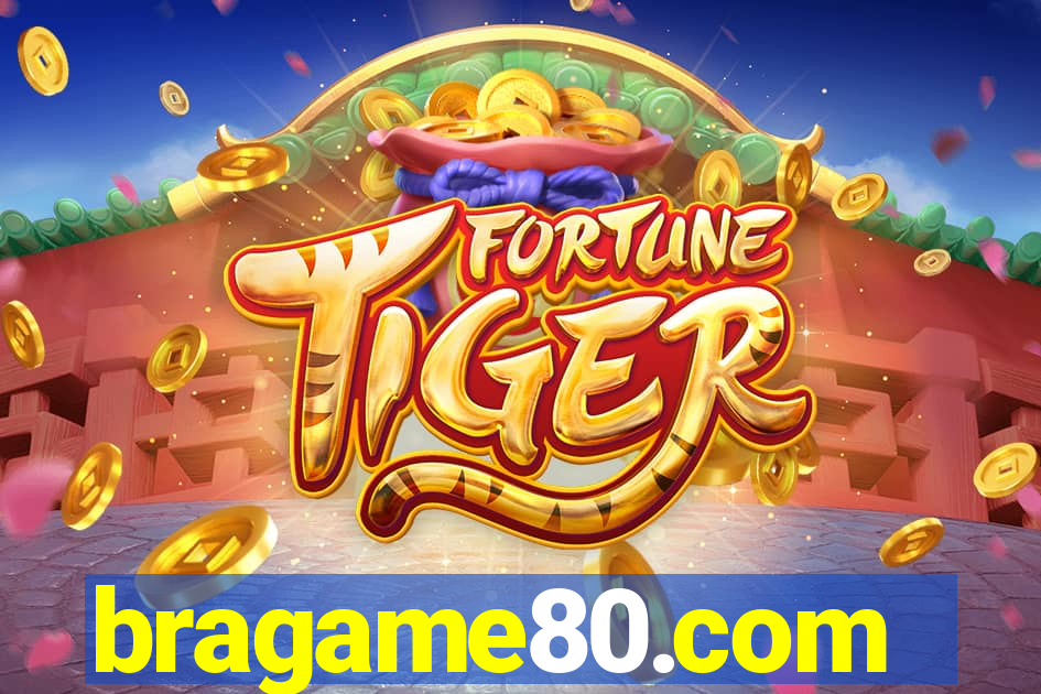bragame80.com