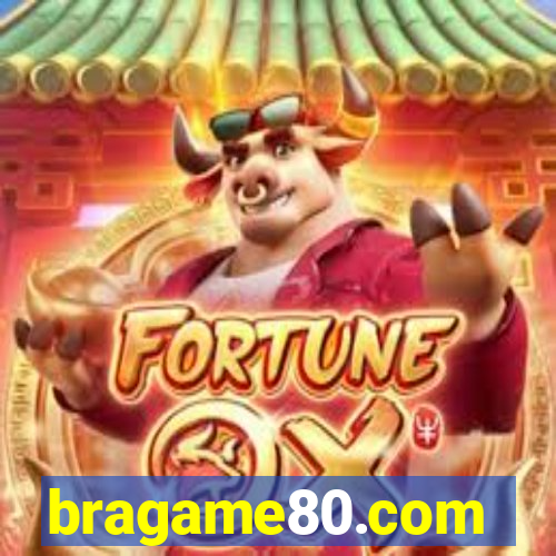 bragame80.com