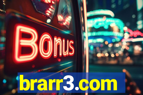 brarr3.com