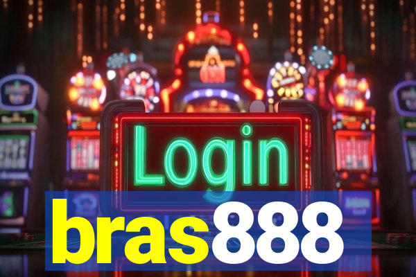 bras888