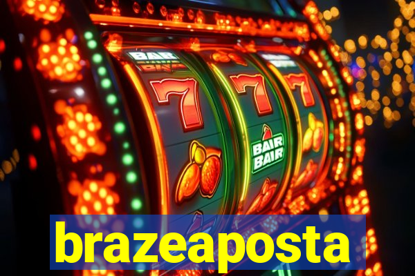 brazeaposta