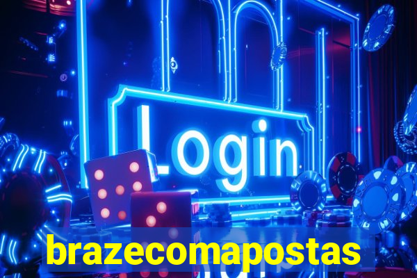brazecomapostas
