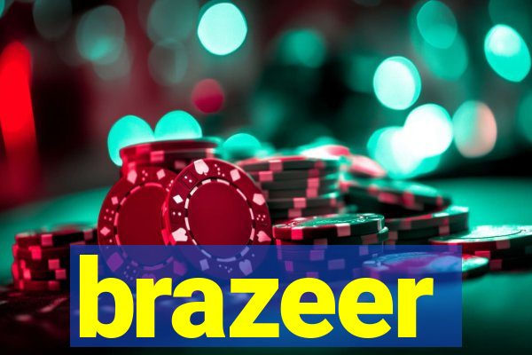 brazeer