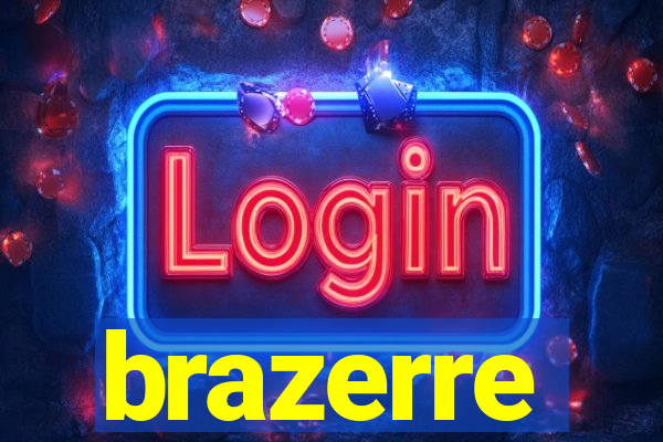 brazerre