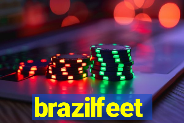 brazilfeet