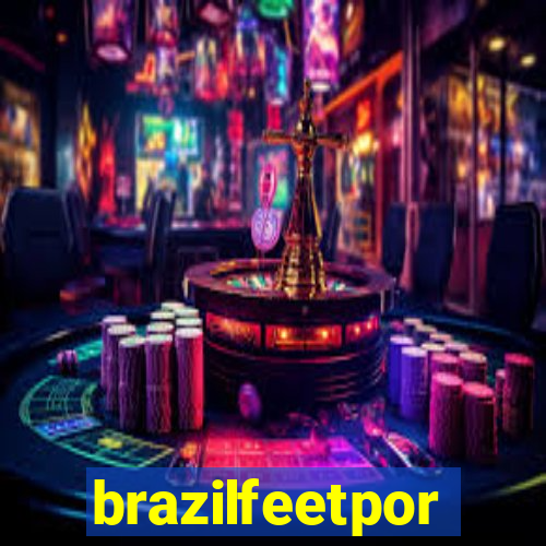 brazilfeetpor