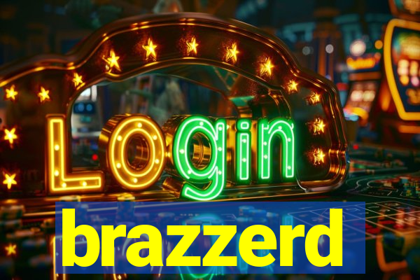 brazzerd