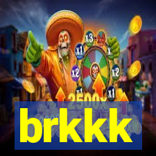 brkkk