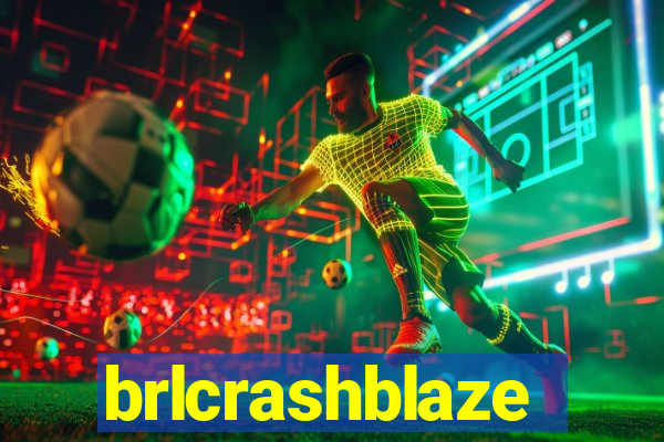 brlcrashblaze