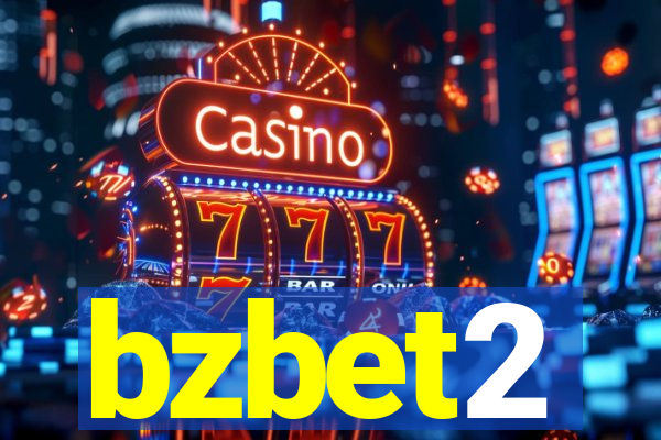 bzbet2
