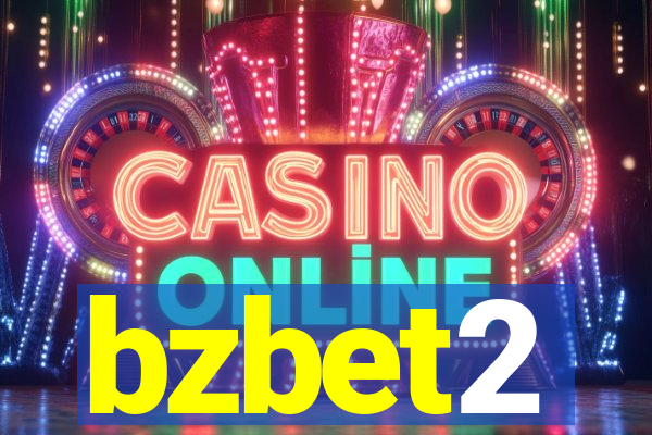 bzbet2