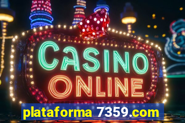 plataforma 7359.com