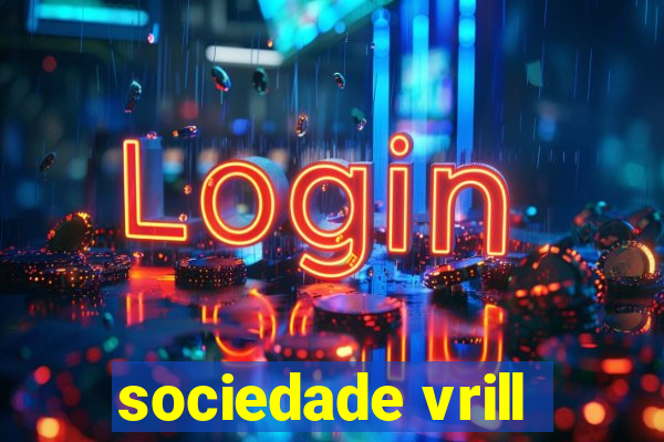 sociedade vrill