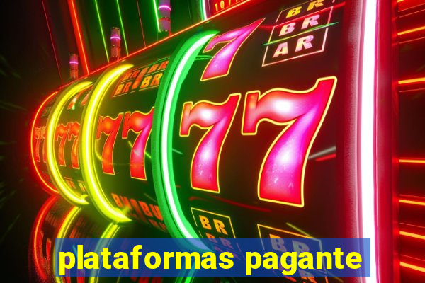 plataformas pagante