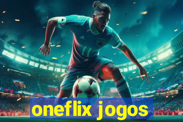 oneflix jogos
