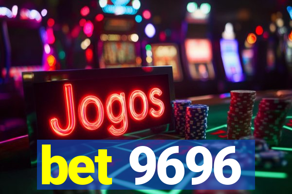 bet 9696